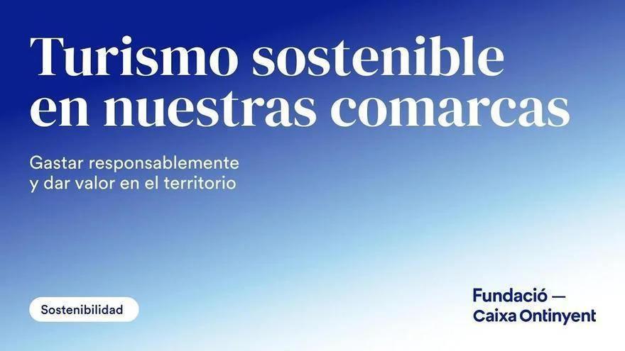 El impulso del turismo sostenible: un motor económico para las comarcas valencianas