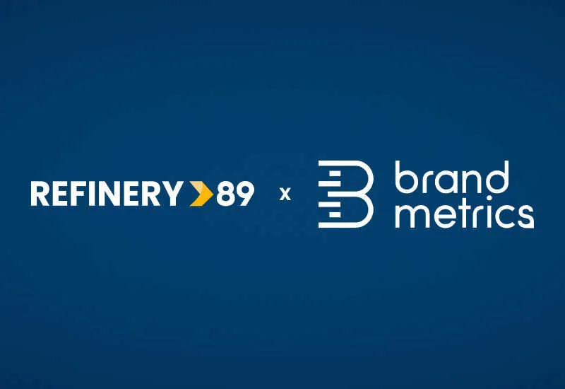 Refinery89 mejora sus análisis: Brand Metrics optimiza la medición de campañas en directo